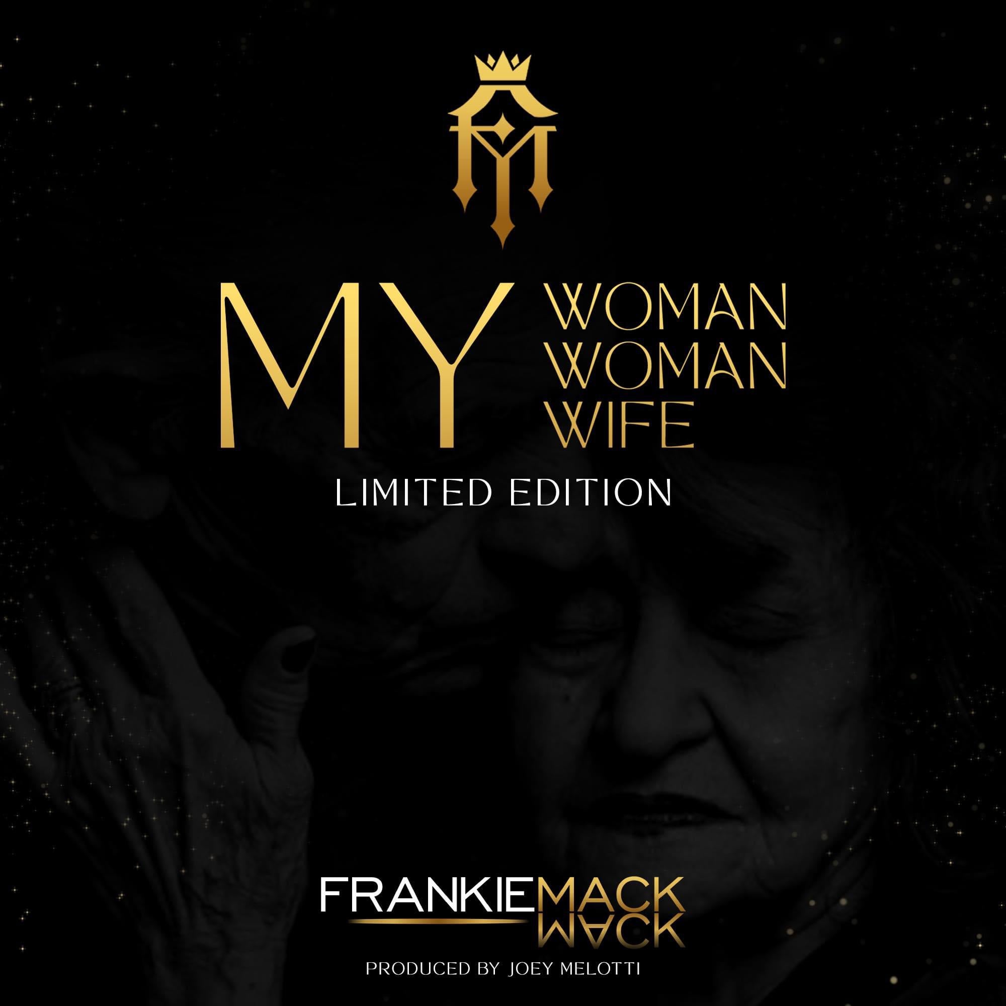 My Woman My Woman My Wife Signed Limited Edition Single Frankie Mack